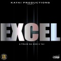 A-Train Da God、Yai - Excel (feat. Yai)(Explicit)