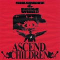 Ascend, Children (Radio Edit|Explicit)