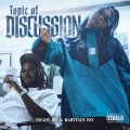 Topic Of Discussion (Explicit)