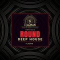 Round Deep House