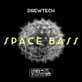 Drewtech - Space Bass