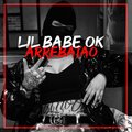 Lil Babe - Arrebatao