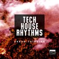 Tech House Rhythms (Urban Thinking)