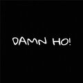 Sofire、Yvn purp - DAMN HO! (Explicit)