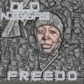Freed-O - Old Niggas (Explicit)