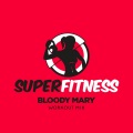 Bloody Mary (Workout Mix 132 bpm)