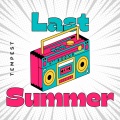 Last Summer (Explicit)