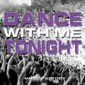 Dance With Me Tonight