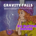 DJ Eletro House - Gravity Falls