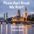 Please Don't Break My Heart (feat. Maxine)