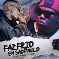 Mc Kadu、MC GP、dj pedro - Faz Frio em São Paulo (feat. Mc GP & DJ Pedro|Explicit)