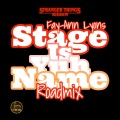 Stage Is Yuh Name (Roadmix)