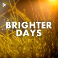 Brighter Days