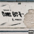 Come Off It (Explicit)