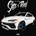 Sicc & Tired (Explicit)