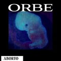 Orbe - Na Infância
