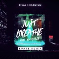 Just Breathe (feat. Jon Becker)(Evate Remix)