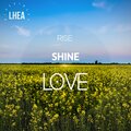 Rise Shine Love
