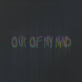 Sopp - Out of My Mind