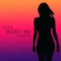 Want Me (Explicit)