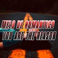 Piseirinho E Reggaes - MELO DE ROMANTICO (You Are The Reason)