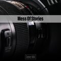 Mess Of Stories District XXIII