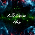 Ella Quiere Hmm (Explicit)