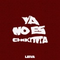 Ya no es chikitita (Explicit)