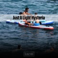 Just A Light Hysteria District XXIII