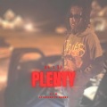 Plenty (Explicit)