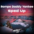 Rompe Daddy (Sped Up)(Remix)