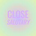 Brie Jiro - Close Salutary