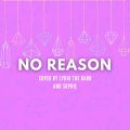 No Reason