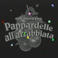 Belmondawg、1988 - Pappardelle all'arrabbiata ((1988remix)(Explicit))