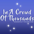 In a Crowd of Thousands (feat. Richard Eyler)