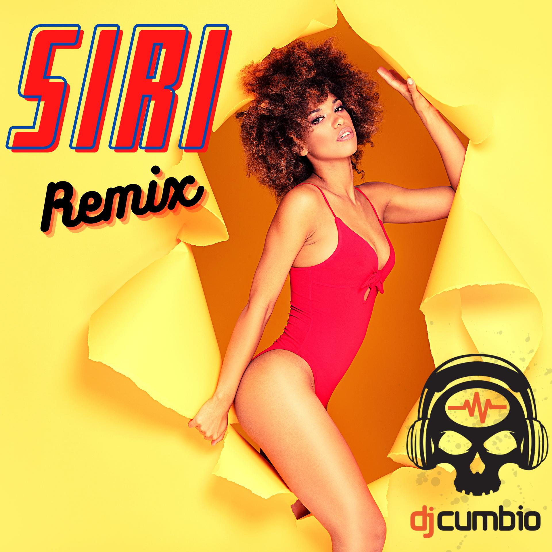 DJ CUMBIO、Reggaeton Latino、Reggaetone - Siri (Remix)