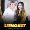 Dara Ayu、James AP - Lungset (Live Version)