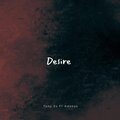 Desire (feat. ADONYS) [Explicit]