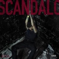 SCANDALO (Explicit)