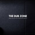 The Dub Zone - 2020 Selective Dubstep Beats
