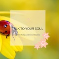 Talk To Your Soul - Spa Music For Rejuvenation And Relaxation