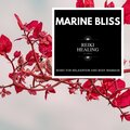 Marine Bliss - Music For Relaxation And Body Massage