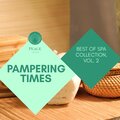 Pampering Times - Best Of Spa Collection, Vol. 2