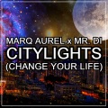 CityLights (Change Your Life)