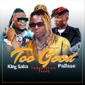 Too Good (feat. King Saha & Pallaso)