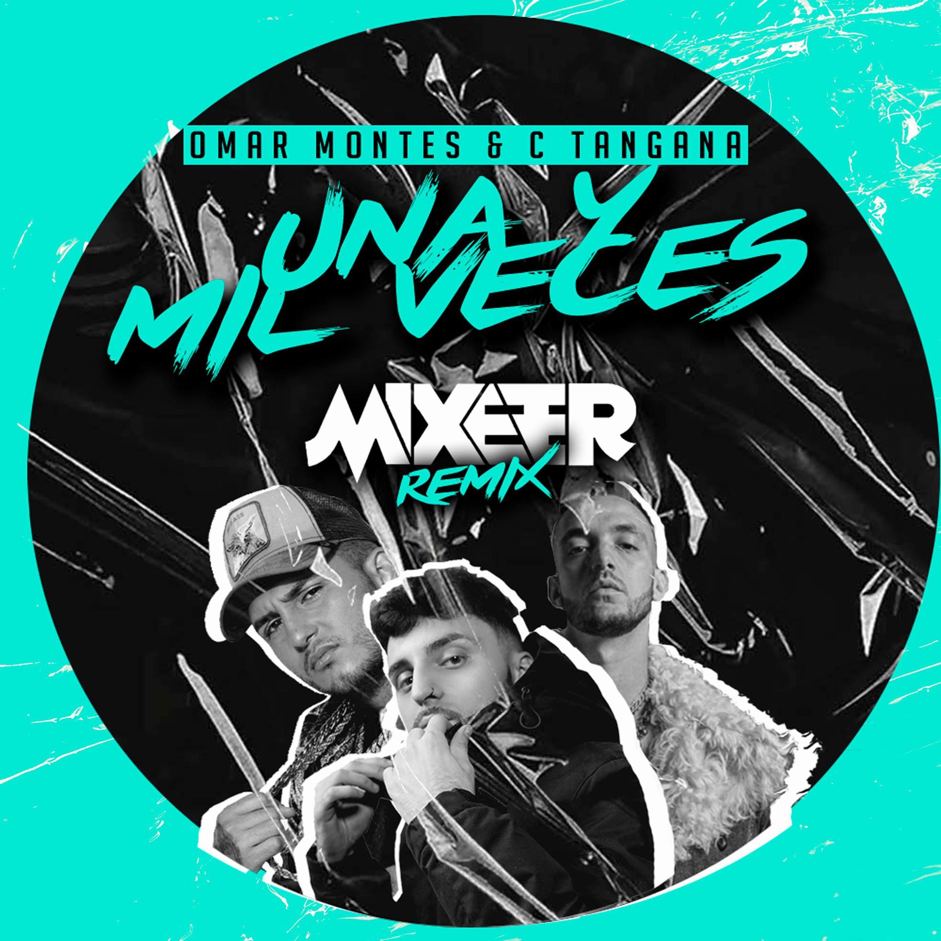 Mixeer、Tech House - Una Y Mil Veces (Remix)