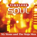 Sly Stone and The MoJo Men - Everything I Need