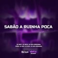 DJ NWT、Dj Rick、DJ GH3 ORIGINAL - Sabão a Ruinha Poca (Explicit)