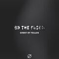 Ghost of Tellus - On The Floor