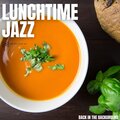 Lunchtime Jazz - Crisped To Perfection